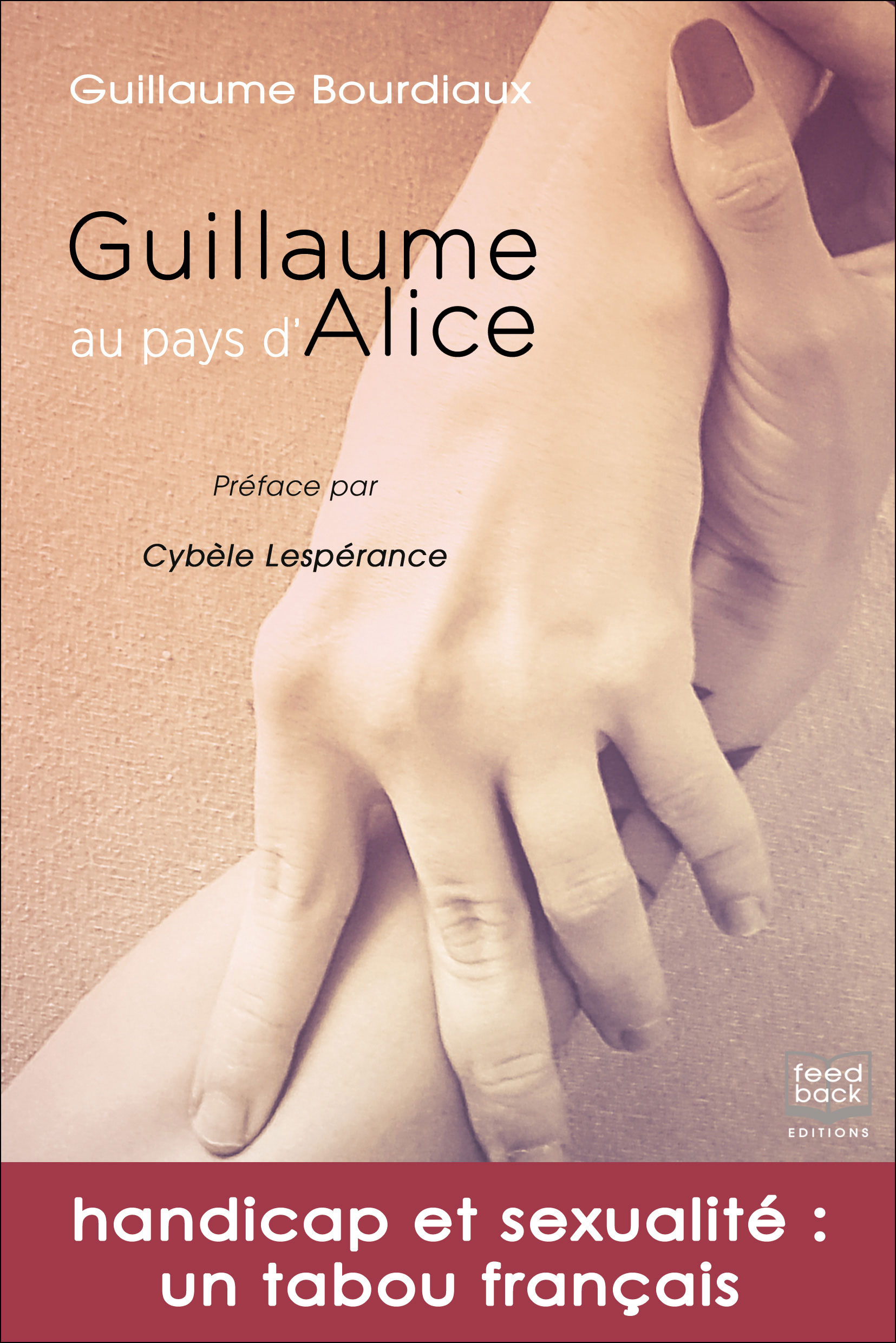 Guillaume au pays d'Alice - Guillaume Bourdiaux